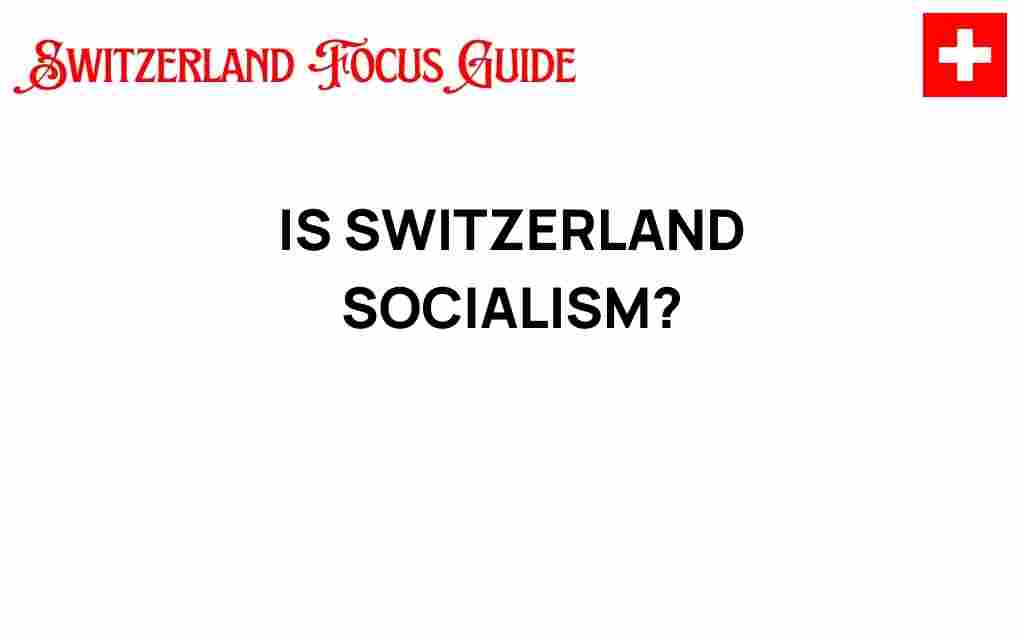 is-switzerland-socialism