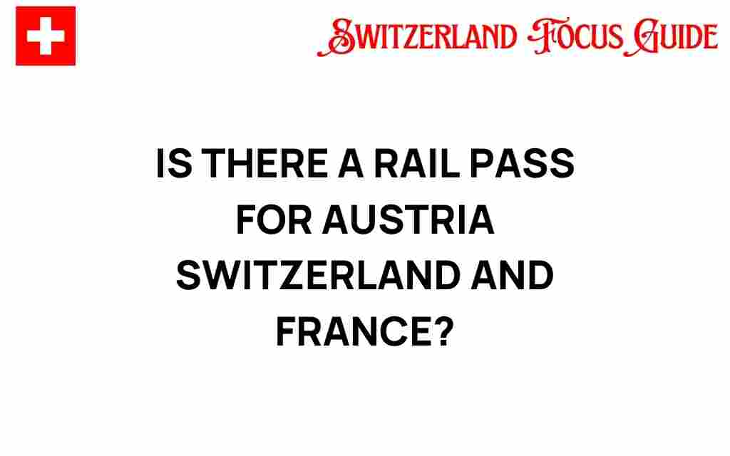 rail-pass-austria-switzerland-france
