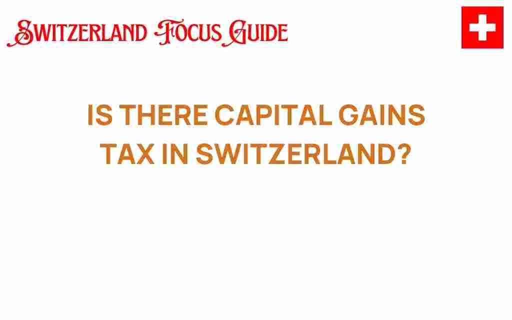 capital-gains-tax-switzerland