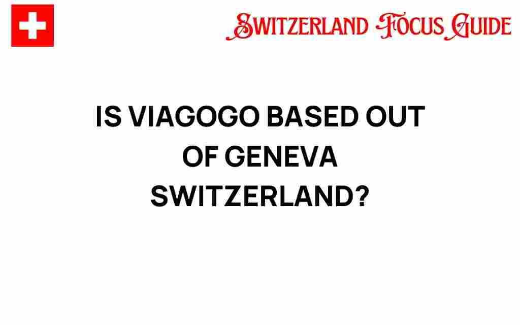 viagogo-based-geneva-switzerland