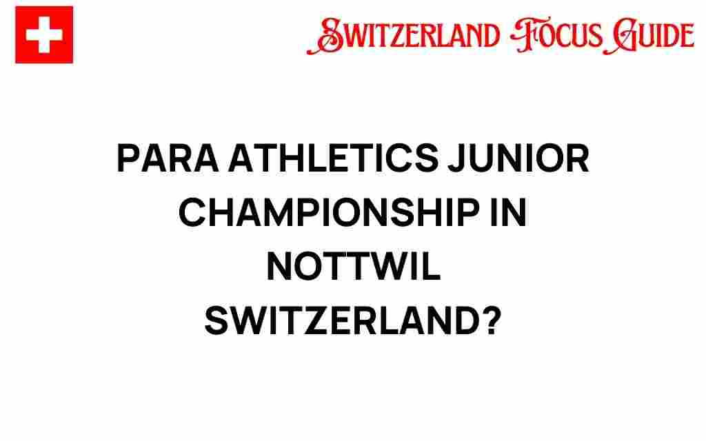 para-athletics-junior-championship-nottwil