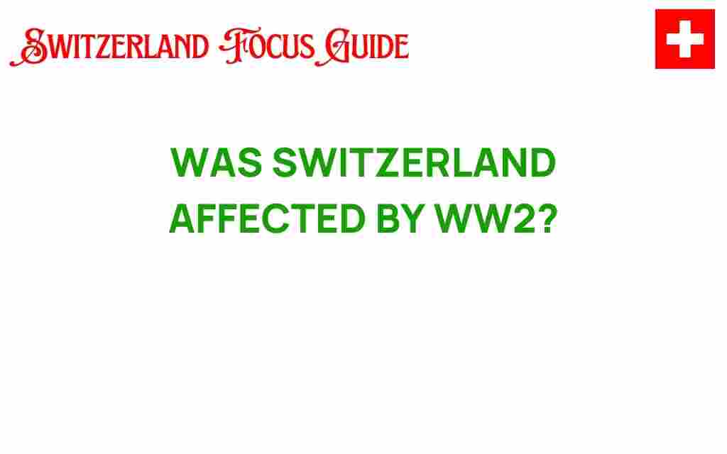 switzerland-affected-by-ww2