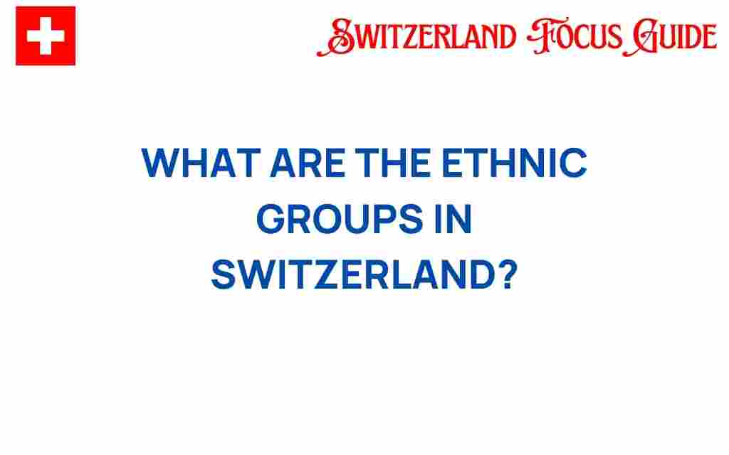 ethnic-groups-switzerland