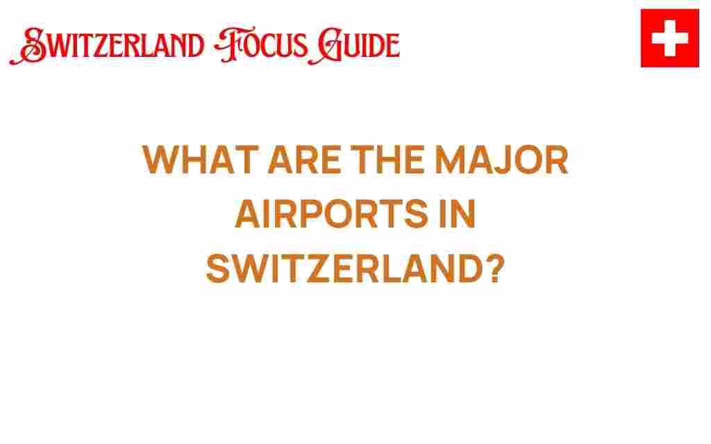 major-airports-switzerland