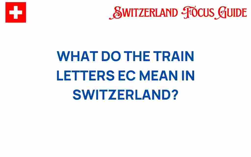 what-do-ec-mean-swiss-train