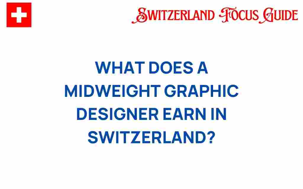 midweight-graphic-designer-earnings-switzerland