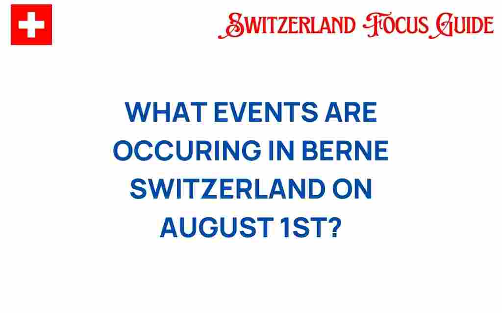 bern-events-august-1