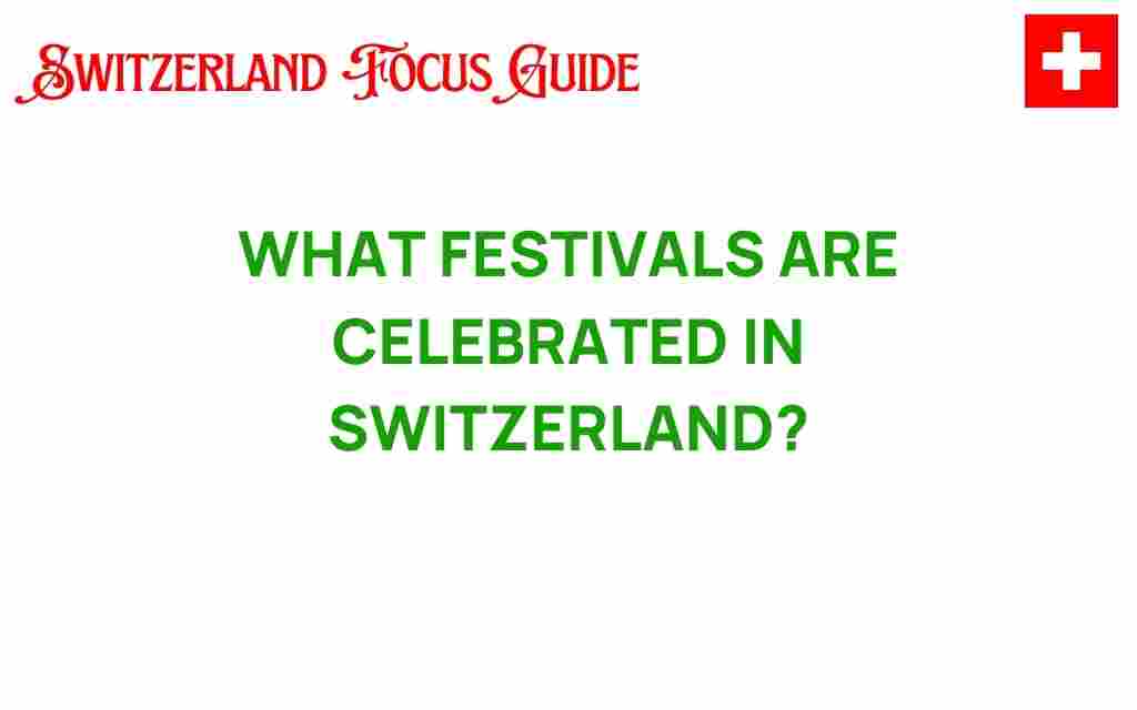 switzerland-festivals-celebrated