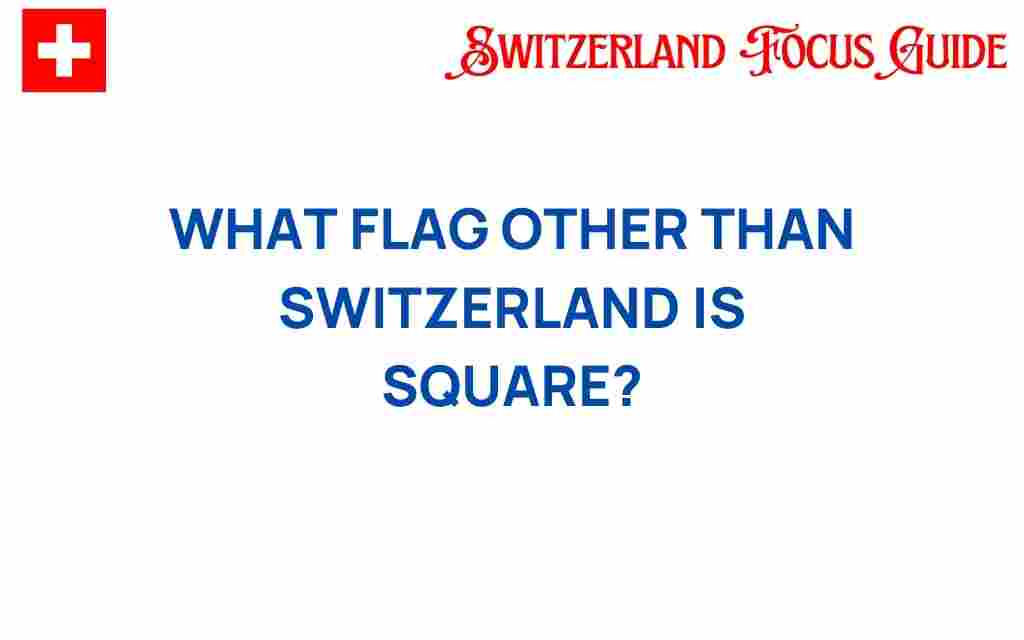 beyond-switzerland-square-flags