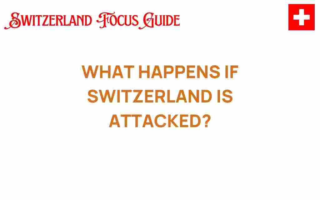 what-happens-if-switzerland-is-attacked