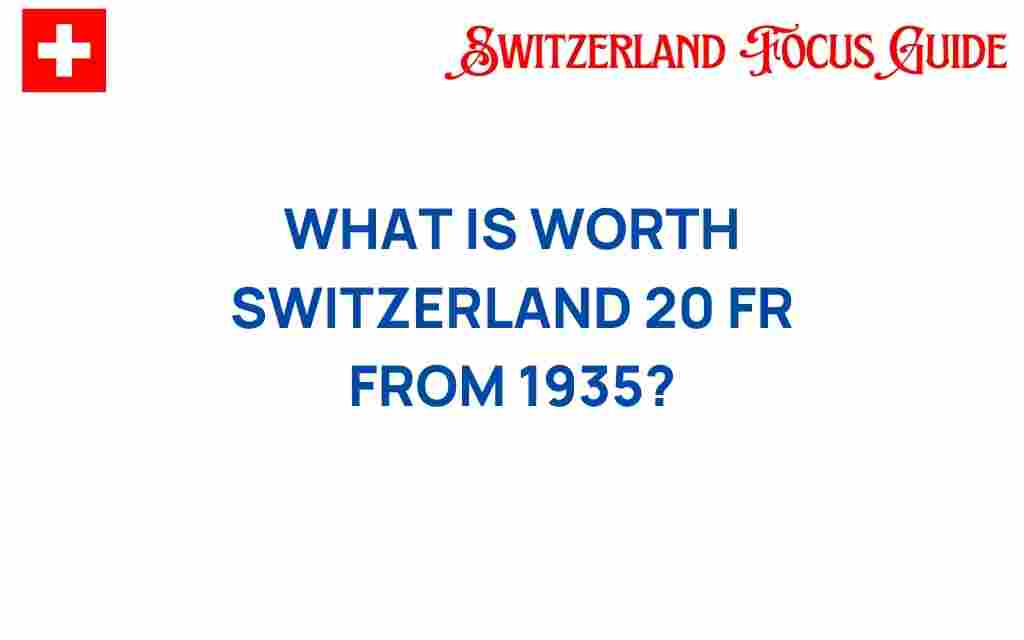 switzerland-20-francs-1935-value