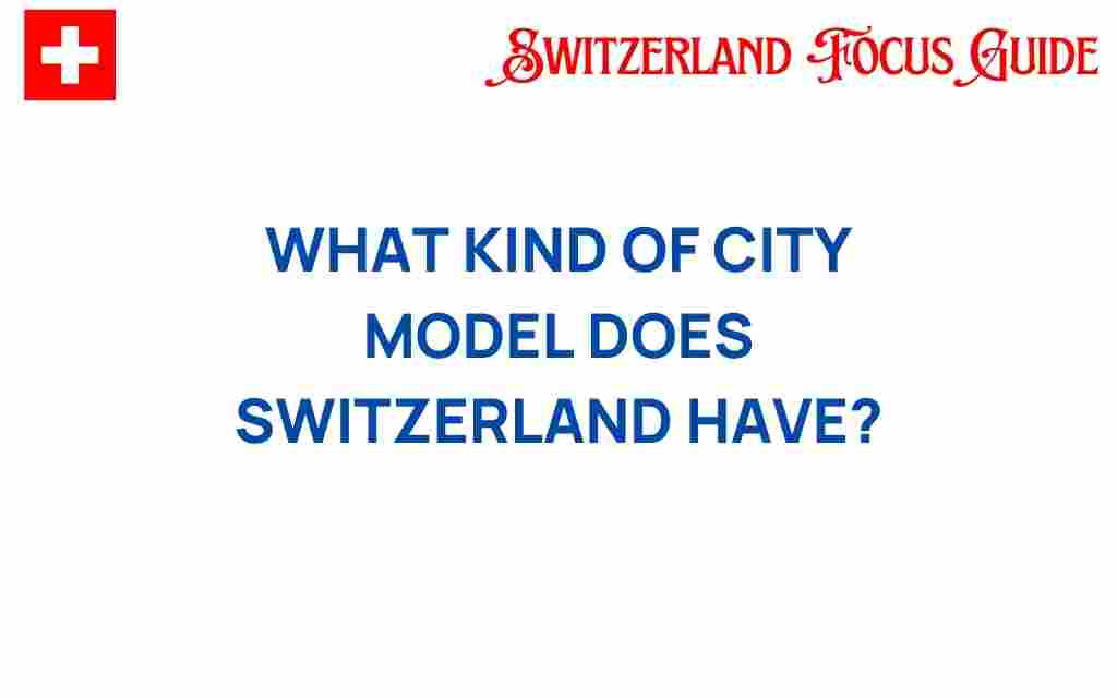 switzerland-city-model