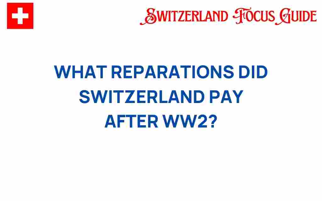 switzerland-reparations-wwii