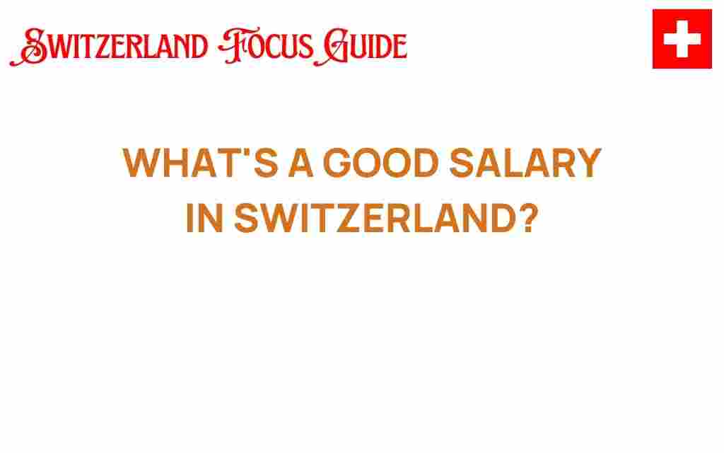 whats-a-good-salary-in-switzerland