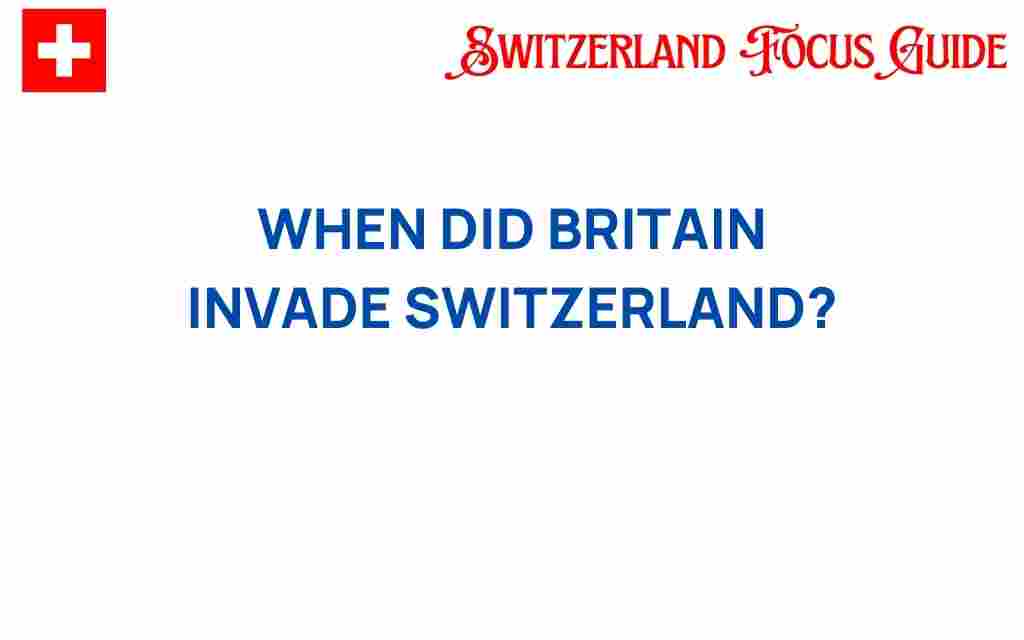 britain-invade-switzerland