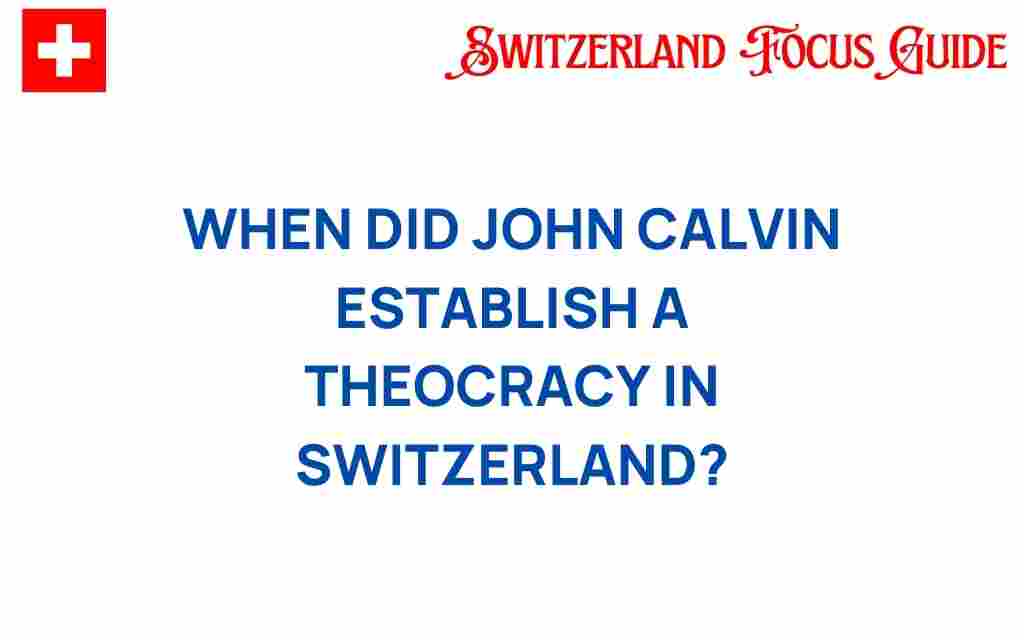 john-calvin-theocracy-switzerland