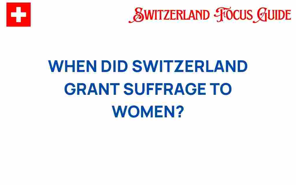 when-switzerland-granted-suffrage-to-women