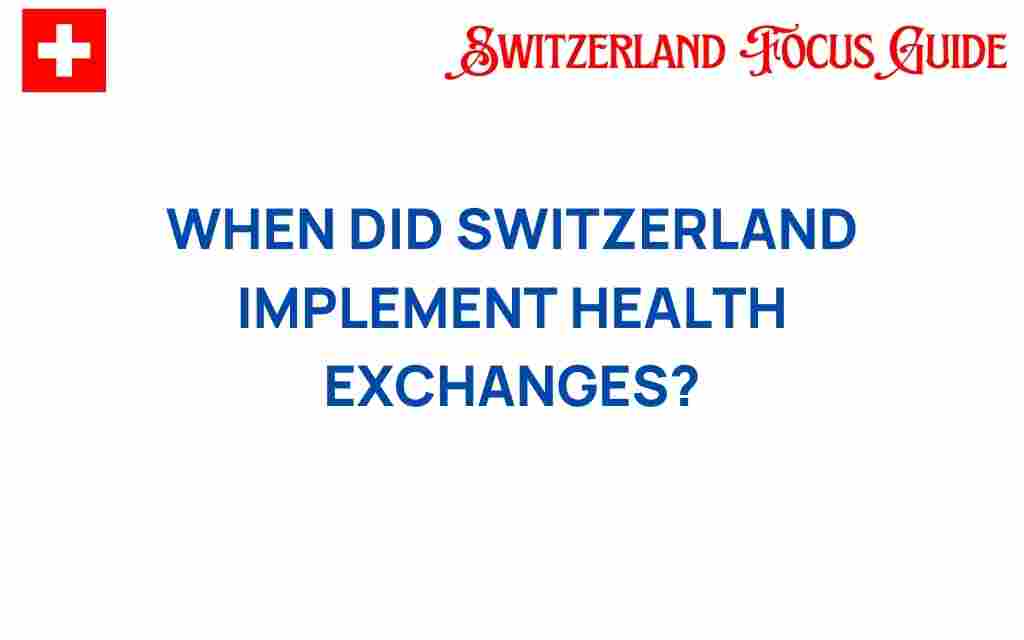 when-switzerland-implemented-health-exchanges