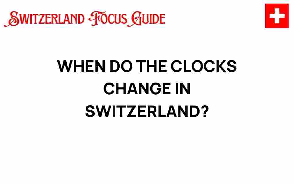 when-do-clocks-change-switzerland