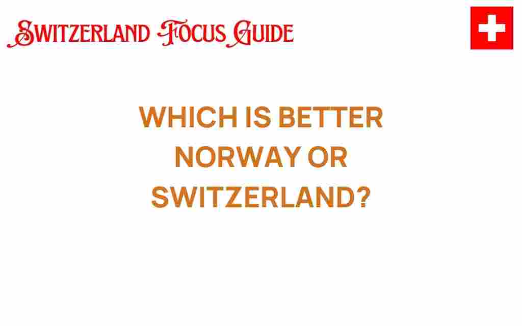 norway-vs-switzerland-comparison
