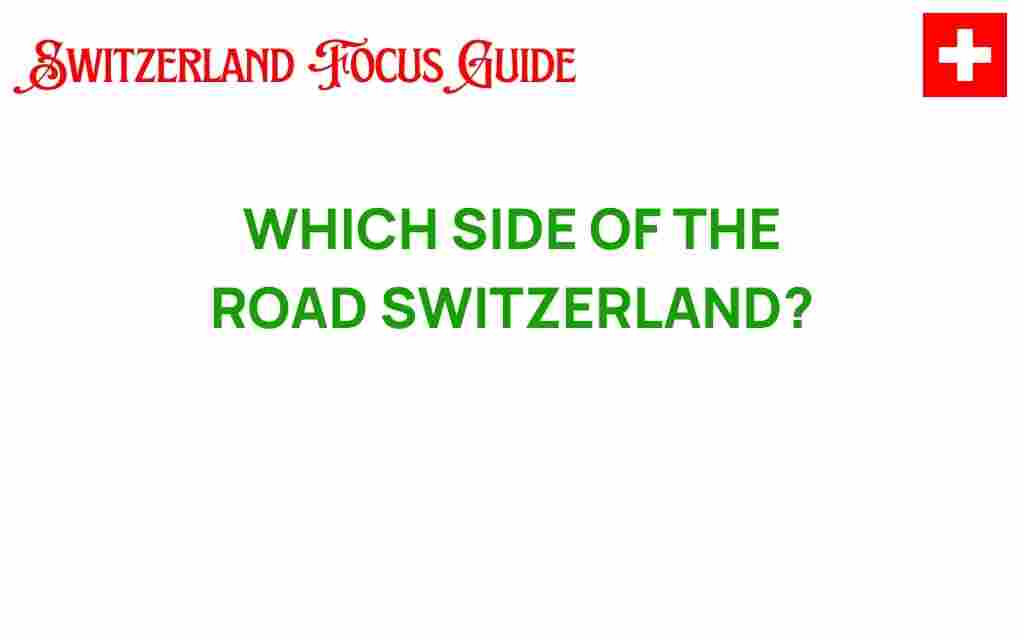 which-side-of-the-road-switzerland